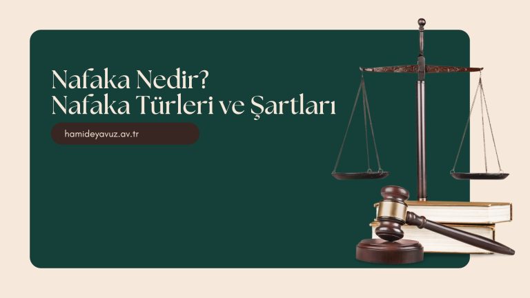 Nafaka Nedir? Nafaka Türleri ve Şartları